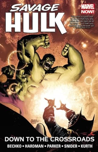 Beispielbild fr Savage Hulk Vol. 2 : Down to the Crossroads zum Verkauf von Better World Books