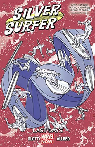 Stock image for Silver Surfer Vol. 3 : Last Days for sale by Better World Books: West