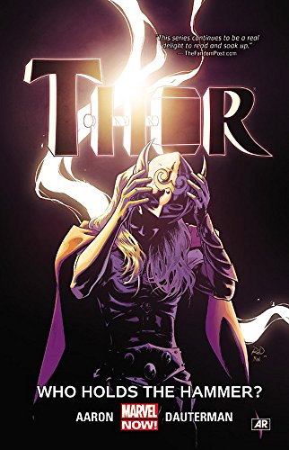 Imagen de archivo de Thor Vol. 2: Who Holds the Hammer? a la venta por Better World Books