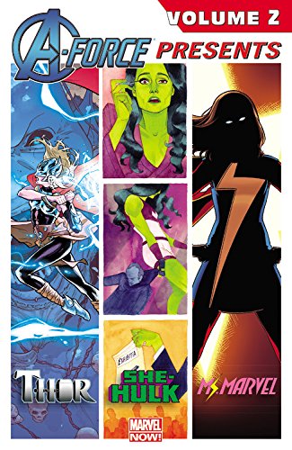 9780785198994: A-Force Presents - Volume 2: Thor / She-Hulk / Ms. Marvel