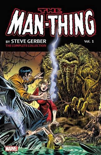 Imagen de archivo de Man-Thing by Steve Gerber: The Complete Collection Vol. 1 a la venta por Save With Sam