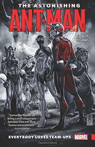 Beispielbild fr The Astonishing Ant-Man 1: Everybody Loves Team-Ups zum Verkauf von Reliant Bookstore