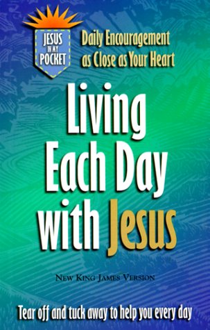 Imagen de archivo de Living Each Day With Jesus a la venta por Wonder Book