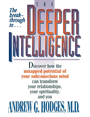 Beispielbild fr The Deeper Intelligence zum Verkauf von Better World Books