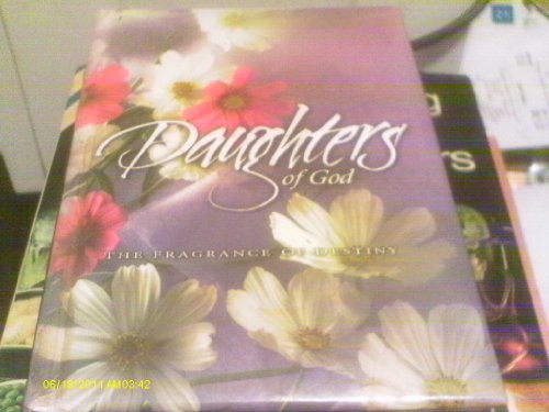 9780785201205: Daughters of God: The Fragrance of Destiny