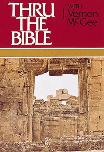 Thru the Bible, Vol. 4: Matthew-Romans (9780785202202) by McGee, J. Vernon