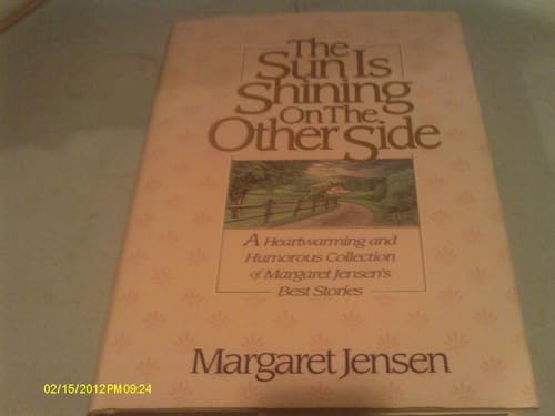 Imagen de archivo de Sun is Shining on the Otherside a la venta por ThriftBooks-Dallas