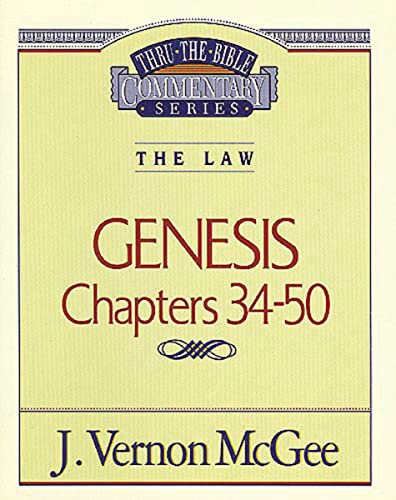 Thru the Bible Vol. 03: The Law (Genesis 34-50) (3) (9780785202967) by McGee, J. Vernon