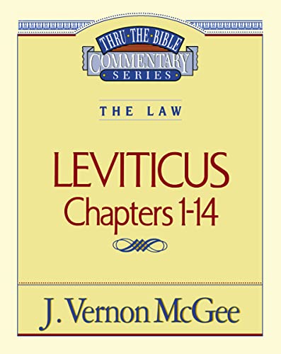 Thru the Bible Vol. 06: The Law (Leviticus 1-14) (6) (9780785203155) by McGee, J. Vernon