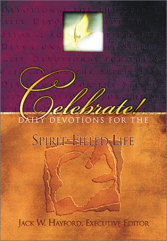 Beispielbild fr Celebrate! Daily Devotions for the Spirit-Filled Life (New King James Version) zum Verkauf von SecondSale