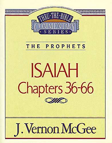 Stock image for Isaiah II, Chapters 36-66 (Thru the Bible) for sale by SecondSale