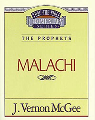 Thru the Bible Vol. 33: The Prophets (Malachi) (33) (9780785206231) by McGee, J. Vernon