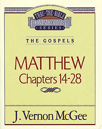 Beispielbild fr Thru the Bible Commentary, Volume 35: Matthew Chapters 14-28 zum Verkauf von SecondSale