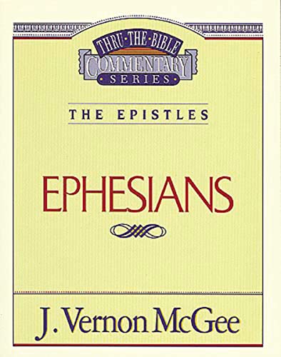 9780785207665: Thru the Bible Vol. 47: The Epistles (Ephesians) (47)