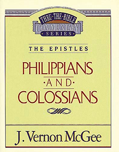 Thru the Bible Vol. 48: The Epistles (Philippians/Colossians) (48) (9780785207832) by McGee, J. Vernon