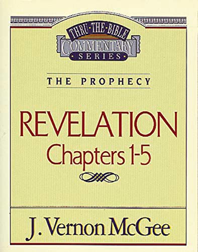 Stock image for Thru the Bible Vol. 58: The Prophecy (Revelation 1-5) (Paperback) for sale by Book Depository International
