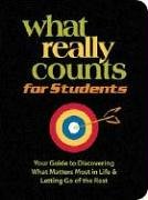 Beispielbild fr What Really Counts: For Students zum Verkauf von Wonder Book