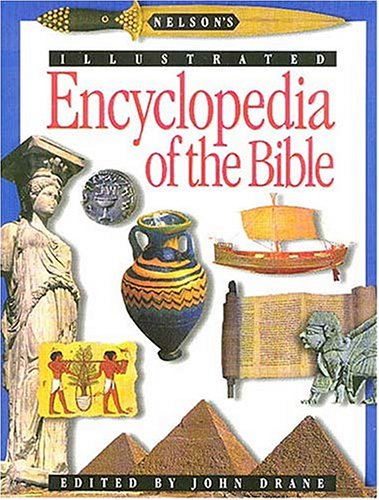Beispielbild fr Nelson's Illustrated Encyclopedia of the Bible zum Verkauf von Ergodebooks