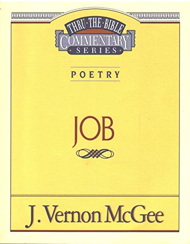 Job (Thru the Bible) (9780785210177) by McGee, J. Vernon