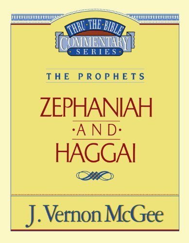 Zephaniah / Haggai (Thru the Bible) (9780785210344) by McGee, J. Vernon