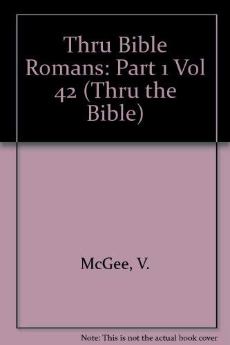 9780785210467: Romans Chapters 1-8: The Epistles Chapters 1-8