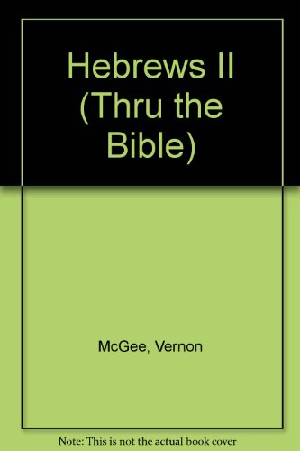 9780785210566: Hebrews Chapters 8-13: The Epistles Chapters 8-13