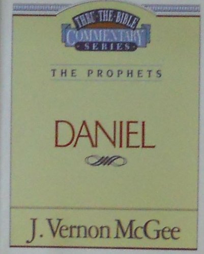 9780785210870: daniel-the-prophets-thru-the-bible-commentary-ser