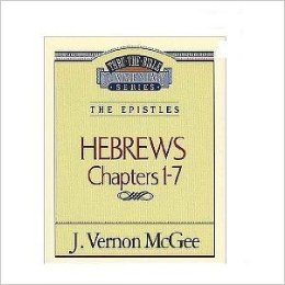 Imagen de archivo de Hebrews Chapters 1-7: The Epistles (Thru The Bible Commentary Series) (Vol. 51) a la venta por Goodwill Books
