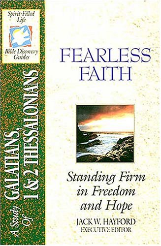 Stock image for The Spirit-filled Life Bible Discovery Series B21-fearless Faith for sale by Gulf Coast Books