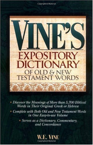 9780785211815: Vine's Expository Dictionary of Old & New Testament Words