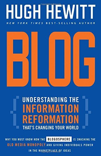 Beispielbild fr Blog: Understanding the Information Reformation That's Changing Your World zum Verkauf von ThriftBooks-Atlanta