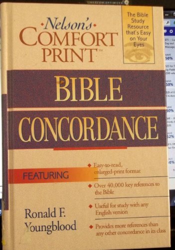Nelson's Comfort Print Bible Concordance (9780785212140) by Youngblood, Ronald F.
