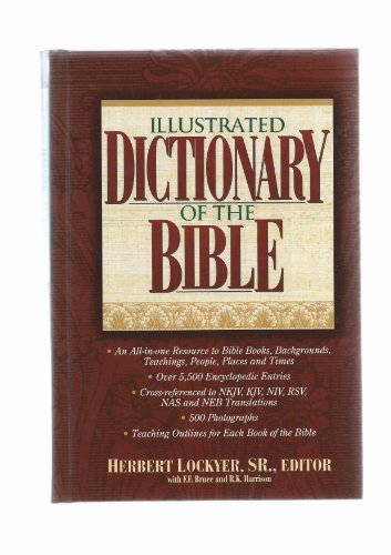 Stock image for Illustrated Dictionary of the Bible: Super Value Edition for sale by ThriftBooks-Dallas