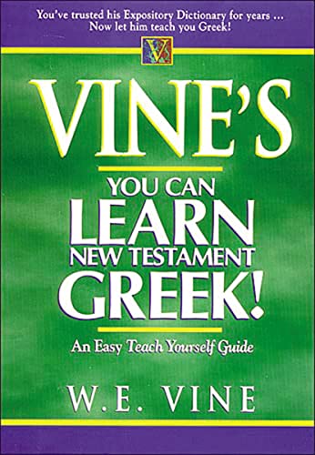 Stock image for Vine's Learn New Testament Greek An Easy Teach Yourself Course In Greek for sale by SecondSale
