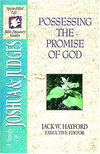 Stock image for The Spirit-filled Life Bible Discovery Series B3-possessing The Promise Of God for sale by Wonder Book