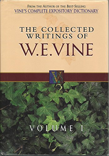 9780785212737: The Collected Writings of W. E. Vine