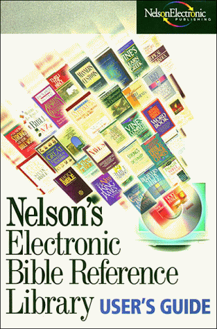 Stock image for Nelson's Electronic Bible Reference Library : User's Guide. for sale by Better World Books: West