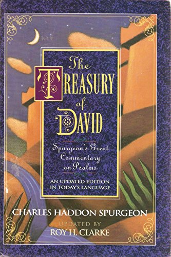 

The Treasury of David - Spurgeon's Great Commentary on Psalms