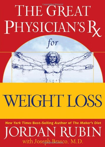 Beispielbild fr THE GREAT PHYSICIAN'S Rx WEIGHTLOSS zum Verkauf von COOK AND BAKERS BOOKS