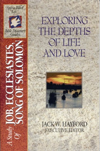 Imagen de archivo de The Spirit-Filled Life Bible Discovery Series: B8-Exploring the Depths of Life & Love (Job / Ecclesiastes / Song of Solomon) a la venta por ThriftBooks-Atlanta