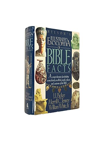 Imagen de archivo de Nelson's Illustrated Encyclopedia of Bible Facts: A Comprehensive Fact-Finding Sourcebook on All the People, Places, and Customs of the Bibl a la venta por Ammareal