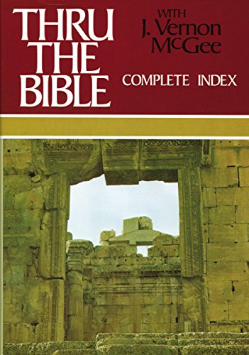Through the Bible Complete Index (9780785213895) by McGee, J. Vernon