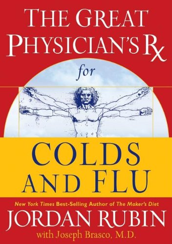 Beispielbild fr The Great Physician's Rx for Colds And Flu zum Verkauf von HPB Inc.