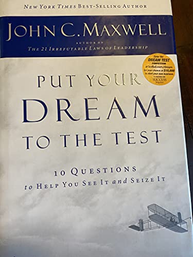 9780785214120: Put Your Dream to the Test: 10 Questions That Will Help You See It and Seize It