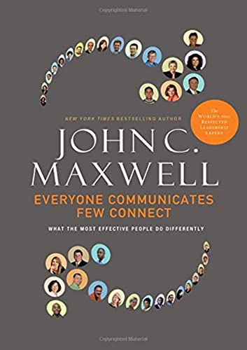 Beispielbild fr Everyone Communicates, Few Connect: What the Most Effective People Do Differently zum Verkauf von AwesomeBooks