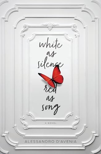 Beispielbild fr White As Silence, Red As Song : A Novel zum Verkauf von Better World Books