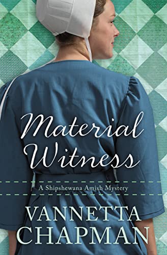 9780785217152: Material Witness (A Shipshewana Amish Mystery)