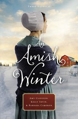 9780785217220: An Amish Winter: Home Sweet Home, A Christmas Visitor, When Winter Comes
