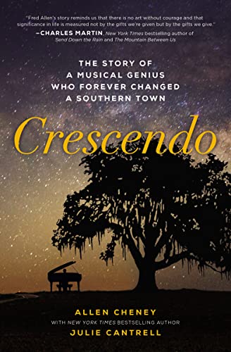 Stock image for Crescendo: The Story of a Musical Genius Who Forever Changed a Southern Town for sale by SecondSale