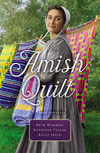 Stock image for An Amish Quilt: Patchwork Perfect, A Bid for Love, A Midwife's Dream for sale by Half Price Books Inc.